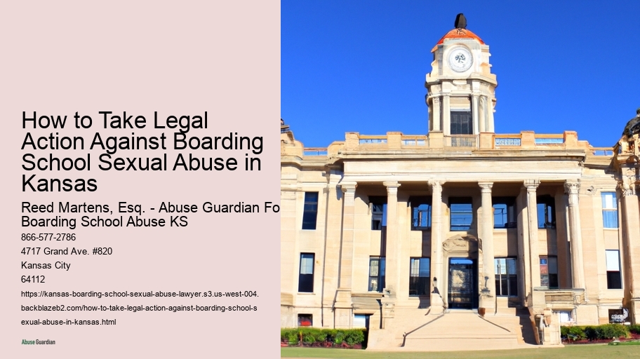 How to Take Legal Action Against Boarding School Sexual Abuse in Kansas
